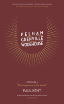 Pelham Grenville Wodehouse Volume 3 "The Happiness of the World"-9781911673002