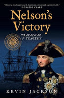 Nelson's Victory: Trafalgar & Tragedy : Seven Ships Maritime History-9781911673064