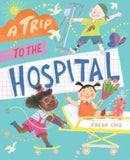 A Trip to the Hospital-9781911679264