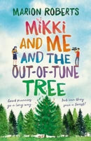 Mikki and Me and the Out-of-Tune Tree-9781911679448