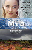 Mia: Through My Eyes - Australian Disaster Zones-9781911679578