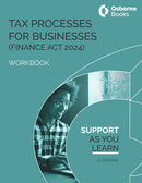 TAX PROCESSES FOR BUSINESS (FA24) WORKBOOK-9781911681113