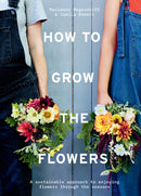 HOW TO GROW FLOWERS HB