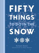 FIFTY THINGS TO DO IN SNOW PLC