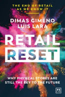 Retail Reset : Why physical stores are still the key to the future-9781911687344