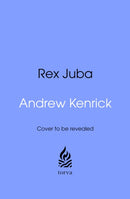 Rex Juba : 15 Glimpses of an African King-9781911709787