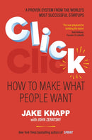 Click : How to Make What People Want-9781911709879