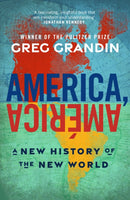 America, America : A New History of the New World-9781911709909