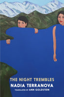 The Night Trembles : A Novel-9781911710165