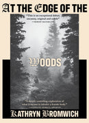 At the Edge of the Woods