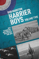 Harrier Boys : Volume Two: New Threats, New Technology, New Tactics, 1990-2010-9781911714132