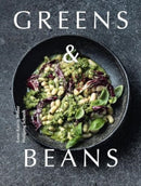 Greens & Beans : Plant-based recipes featuring peas, lentils and beans-9781911714194