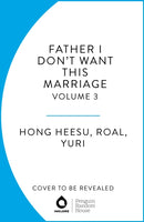 Father, I Don't Want This Marriage, Vol. 2-9781911720119
