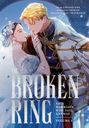 The Broken Ring: This Marriage Will Fail Anyway, Volume 1-9781911720539