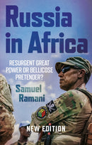 Russia in Africa : Resurgent Great Power or Bellicose Pretender?-9781911723370