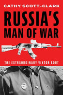Russia's Man of War : The Extraordinary Viktor Bout-9781911723943