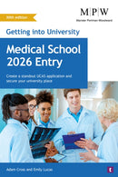 Getting into University: Medical School 2026 Entry : Create a Standout UCAS Application and Secure Your University Place-9781911724360