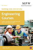 Getting into University: Engineering Courses : Create a Standout UCAS Application and Secure Your University Place-9781911724421