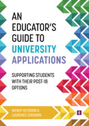 Educator''s Guide to University Applications