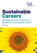 Sustainable Careers : Navigating Career Options for a Resilient and Sustainable Future-9781911724537