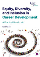 Equity, Diversity and Inclusion in Career Development : A Practical Handbook-9781911724698