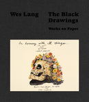 Wes Lang; The Black Drawings : Works on Paper-9781911736127