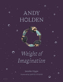 ANDY HOLDEN: Weight of Imagination