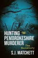 Hunting the Pembrokeshire Murderer