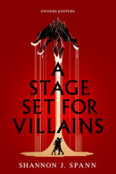 A Stage Set  for Villains-9781911753124