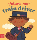 Future Me: Train Driver-9781911766018