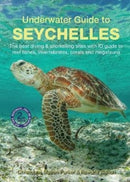 Underwater Guide to Seychelles (2nd edition)-9781912081271