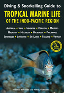 Diving & Snorkelling Guide to Tropical Marine Life of the Indo-Pacific Region