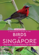 A Naturalist's Guide to the Birds of Singapore-9781912081653