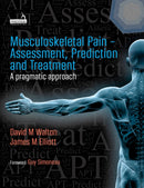 Musculoskeletal Pain - Assessment, Prediction and Treatment-9781912085507