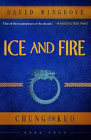 Ice and Fire : Chung Kuo Book 4-9781912094677