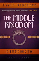 The Middle Kingdom : Chung Kuo Book 3-9781912094691