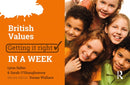 British Values: Getting it Right in a Week-9781912096190