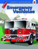 Emergency Vehicles - Mighty Mechanics-9781912108176