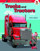Trucks and Tractors - Mighty Mechanics-9781912108190