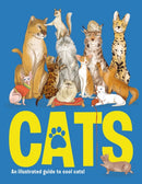 CATS : An illustrated guide to 80 cool cats, from impressive wild cats to cuddly companions!-9781912108565