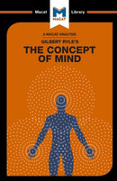 An Analysis of Gilbert Ryle''s The Concept of Mind