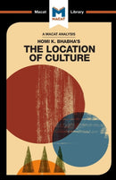 An Analysis of Homi K. Bhabha''s The Location of Culture