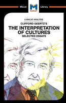 An Analysis of Clifford Geertz's The Interpretation of Cultures : Selected Essays-9781912127283