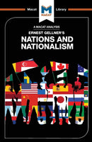 An Analysis of Ernest Gellner''s Nations and Nationalism