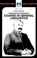An Analysis of Ferdinand de Saussure's Course in General Linguistics-9781912127375