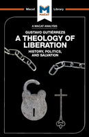 An Analysis of Gustavo Gutiérrez''s A Theology of Liberation
