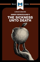 An Analysis of Soren Kierkegaard's The Sickness Unto Death-9781912127405