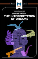 An Analysis of Sigmund Freud's The Interpretation of Dreams-9781912127436