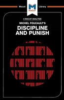 An Analysis of Michel Foucault's Discipline and Punish