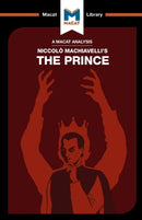 An Analysis of Niccolo Machiavelli's The Prince-9781912127610